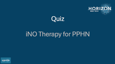 Nitric Oxide for treatment of PPHN Quiz